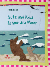 Butz und Rosi fahren ans Meer, ISBN 978-3-948410-32-2
