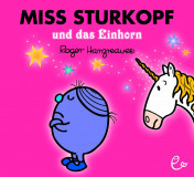 Miss Sturkopf und das Einhorn, ISBN 978-3-946100-51-5