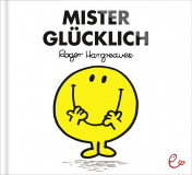 Mister Glücklich, ISBN 978-3-943919-09-7